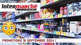 📢 INTERMARCHÉ 💯 😱 PROMOTIONS 16 SEPTEMBRE 2024 💯 bonplan promotion 🎉 intermarché promotion [upl. by Gratia]