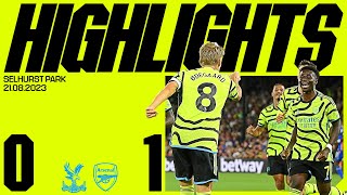 HIGHLIGHTS  Crystal Palace vs Arsenal 01  Premier League  Odegaard [upl. by Mohr]