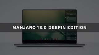 Manjaro 180 Deepin Edition  Using Deepin Desktop Environment 158 As Default Desktop [upl. by Wendye]