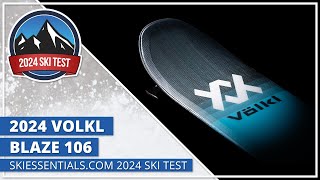 2024 Volkl Blaze 106  SkiEssentialscom Ski Test [upl. by Leirraj]