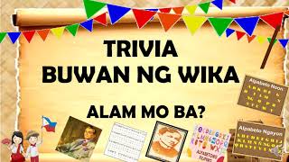 TRIVIA para sa BUWAN NG WIKA [upl. by Ttiwed]