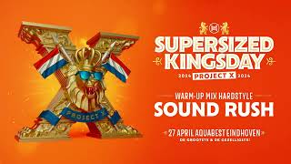 Supersized Kingsday Festival 2024  warmup mix  Sound Rush [upl. by Mafala142]