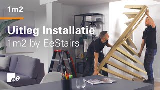 Uitleg Installatie 1m2 Trap  EeStairs [upl. by Ahtibbat592]