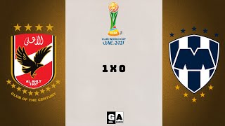 GOL AL AHLY 1 X 0 MONTERREY MUNDIAL DE CLUBES UAE 2022 NARRAÇÃO [upl. by Langan998]