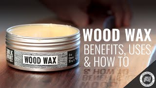 Wood Wax Benefits Uses and How To  Real Milk Paint Co [upl. by Lazes]