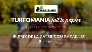 Turfomania Pronostic Quinté du Samedi 21 Septembre 2024 [upl. by Nylaret251]