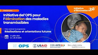 Webinaire Initiative de l’OPS pour l’élimination des maladies transmissibles [upl. by Gennifer]