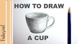 How to Draw a Cup  Important Guide for Beginners [upl. by Dnomsaj]