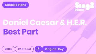 Daniel Caesar HER  Best Part Karaoke Piano [upl. by Santana]