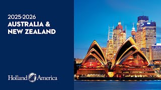 Announcing Holland America Line’s Australia amp New Zealand 2025–2026 Season [upl. by Erl]