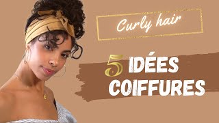 5 COIFFURES CHEVEUX BOUCLÉS RAPIDE [upl. by Jeavons]