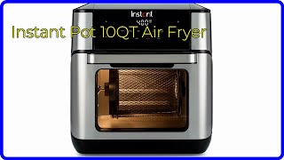 REVIEW 2024 Instant Pot 10QT Air Fryer ESSENTIAL details [upl. by Derby799]