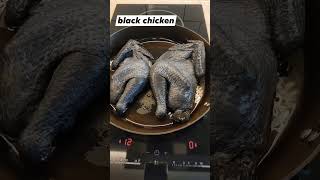 Black Chicken for Dinner [upl. by Georgeanna]