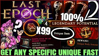 Last Epoch  ULTIMATE Gear Secrets  Get ANY Specific Unique Item FAST amp EASY  Best Farm Guide [upl. by Cuda]