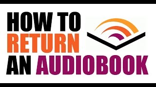 How To Return An Audible Audiobook [upl. by Nemaj]