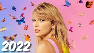 🎵 Taylor Swift 🎵 Music Mix 2022 🎵 EDM Remixes of Popular Songs 🎵 Best EDM Music Mix 2022 🎵 [upl. by Nadnarb]