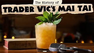 The TRUE History of the Mai Tai [upl. by Ssur]