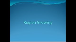 Region Growing [upl. by Aicital979]