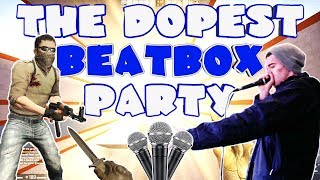 THE ULTIMATE CSGO BEATBOX PARTY [upl. by Demy]