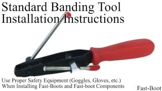 FASTBOOT STANDARD BANDING TOOL INSTALLATION INSTRUCTIONS [upl. by Dwan]