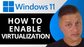 How to Enable Virtualization in Windows 11  Windows Tutorial 2024 [upl. by Sivraj187]