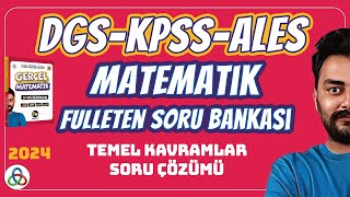 TEMEL KAVRAMLAR SORU ÇÖZÜMÜ  2024 DGS KPSS ALES MATEMATİK SORU BANKASI [upl. by Klara225]