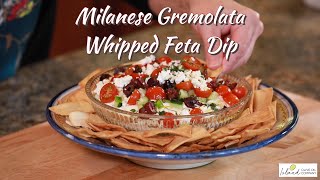 Island Olive Oils Milanese Gremolata Whipped Feta Dip [upl. by Reinert]