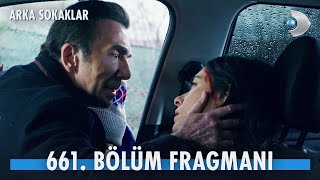 Arka Sokaklar 661 Bölüm Fragmanı kanald [upl. by Glendon]