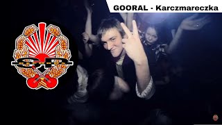 GOORAL  Karczmareczka OFFICIAL VIDEO [upl. by Shalom]