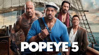 Popeye 5 Movie  Will Smith Dwayne Johnson Keanu Reeves Robin Williams  Review And Facts [upl. by Esihcoc]