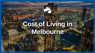 Cost of Living in Melbourne in 2024 [upl. by Cailean749]