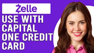 How To Use Zelle With Capital One Credit Card How To Send Money With Zelle In Capital One [upl. by Idac503]