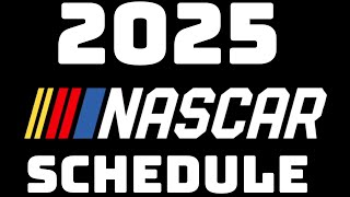 2025 NASCAR MOCK SCHEDULE RELEASE [upl. by Roice]