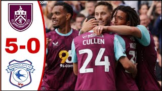 FC Burnley vs Cardiff City Fc 50 All Goals ResultsExtended Highlights2024 Zeki Amdouni Goal [upl. by Tnecillim]