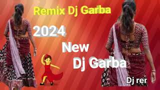 Dj remix garba ll bollywood new garba ll2024 new garba amp non stop garba [upl. by Furiya]