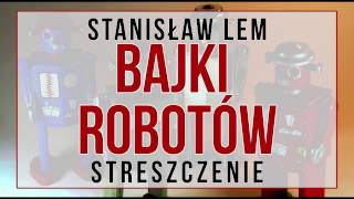 Bajki robotów  streszczenie [upl. by Ylloj890]