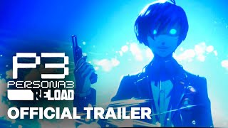 Persona 3 Reload  Official Launch Trailer [upl. by Fogg]