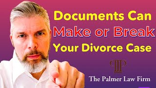 HOW DOCUMENTS CAN MAKE OR BREAK YOUR DIVORCE CASE  Houston Divorce Attorney [upl. by Yllut]