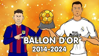 THE BALLON DOR🏆 20142024 [upl. by Eilyk585]