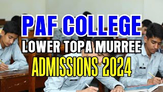 PAF COLLEGE LOWER TOPA ADMISSION 2024  HIGHBROWS FORCES ACADEMY [upl. by Phelgon635]