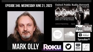 The Outer Realm Welcomes Back Mark Olly June 21st 2023 The Real King Arthur [upl. by Isbel]