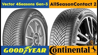 Goodyear Vector 4Seasons Gen 3 vs Continental AllSeasonContact 2 [upl. by Honan]