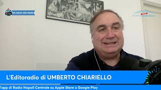 LEDITORIALE DI UMBERTO CHIARIELLO 133 [upl. by Anahsat]