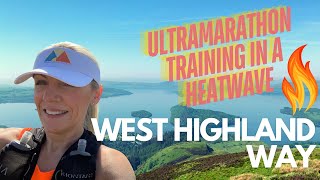 ULTRAMARATHON TRAINING IN A HEATWAVE  West Highland Way  Conic Hill trailrunning ultrarunning [upl. by Erusaert]