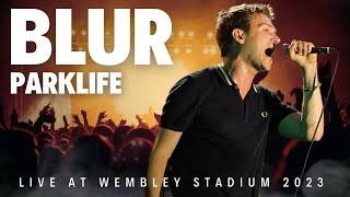 Blur  Parklife LIVE  Wembley Stadium London 2023 [upl. by Hacker]