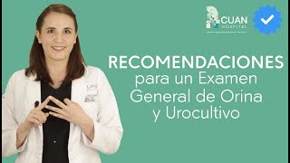 Recomendaciones para la toma de muestra de un Examen General de Orina y Urocultivo [upl. by Hannahc]