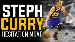 Stephen Curry Hesitation Move NBA Basketball Moves [upl. by Rachel]