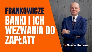 Dlaczego Banki straszą frankowiczów wezwaniami do zapłaty [upl. by Atiken]