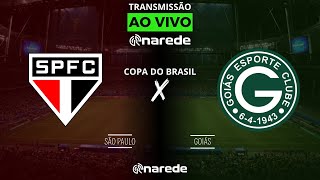 SÃO PAULO X GOIÁS AO VIVO  TRANSMISSÃO AO VIVO COPA DO BRASIL 2024 OITAVAS DE FINAL [upl. by Uphemia290]