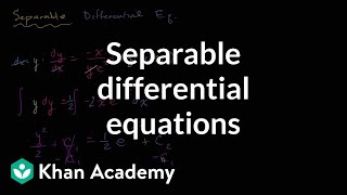 Separable differential equations introduction  First order differential equations  Khan Academy [upl. by Noelc]